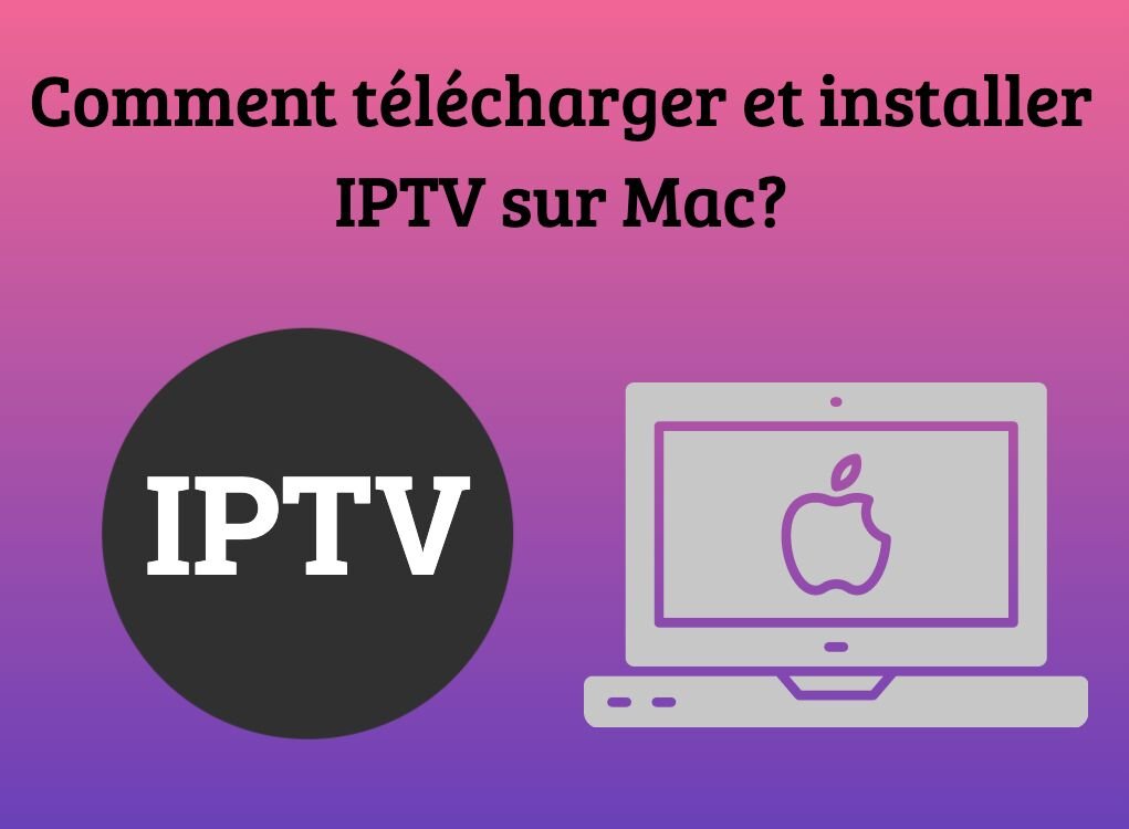IPTV sur Mac
