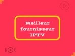 Meilleur fournisseur IPTV en 2025 [Avis, Prix, Guide]